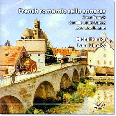 Michal Kanka 프랑크 /생상 / 보엘만: 프랑스 로맨틱 첼로 소나타 (Franck / Saint-Saens / Boellmann: French Romantic Cello Sonatas) 
