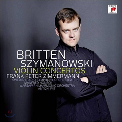 시마노프스키 바이올린 협주곡 1, 2 & 브리튼 바이올린 협주곡 - 프랑크 페터 치머만