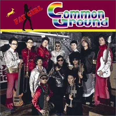 Common Ground (커먼 그라운드) 3집 - Fat Girl