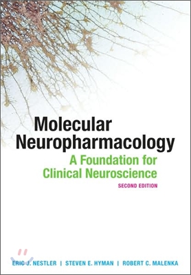 Molecular Neuropharmacology, 2/E