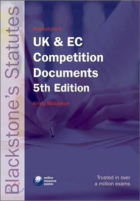 Blackstone&#39;s UK and EC Competition Documents, 5/E