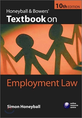 Honeyball and Bowers&#39; Textbook on Employment Law, 10/E