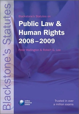 Blackstone&#39;s Statutes on Public Law and Human Rights 2008-2009, 18/E