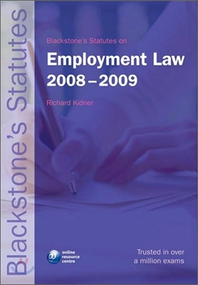 Blackstone&#39;s Statutes on Employment Law 2008-2009, 18/E