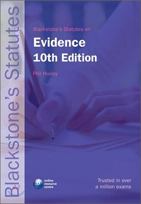 Blackstone&#39;s Statutes on Evidence, 10/E