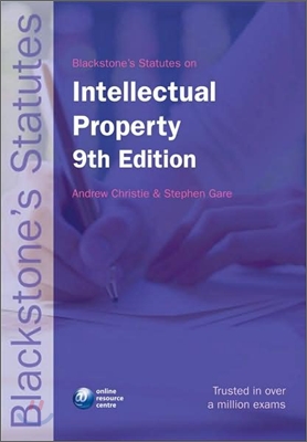 Blackstone&#39;s Statutes on Intellectual Property, 9/E