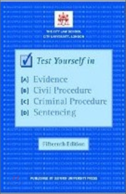 Test Yourself in Evidence, Civil Procedure, Criminal Procedure, Sentencing, 15/E