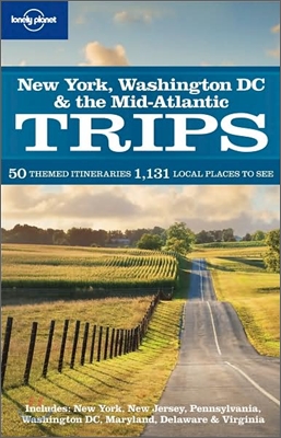 Lonely Planet New York, Washington DC &amp; the Mid-atlantic Trips