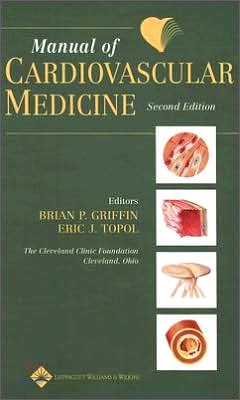 Manual of Cardiovascular Medicine, 2/E