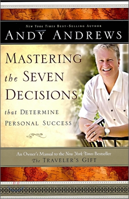 Mastering the Seven Decisions That Determine Personal Success