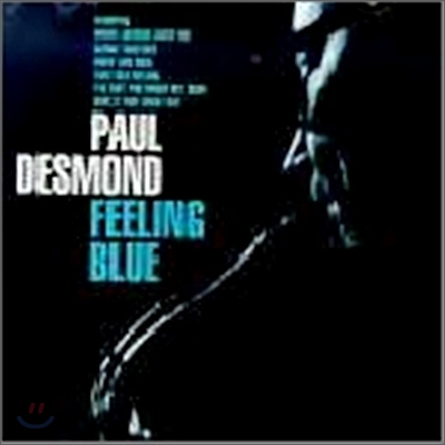 Paul Desmond - Feeling Blue