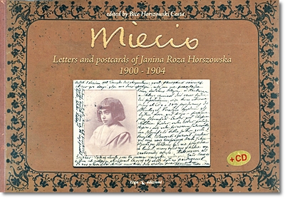 Miecio  : 야니나 로자 호르쇼프스카의 편지와 우편엽서 1900-1904 (책 + CD)