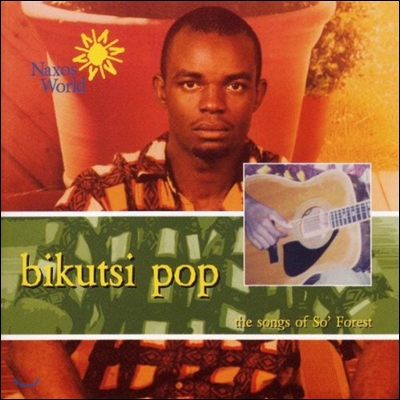 Bikutsi Pop - The Songs of So&#39; Forest