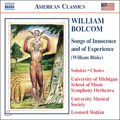 Leonard Slatkin 윌리엄 볼컴: 순수와 경험의 노래 (William Bolcom: Songs of Innocence and of Experience [William Blake])