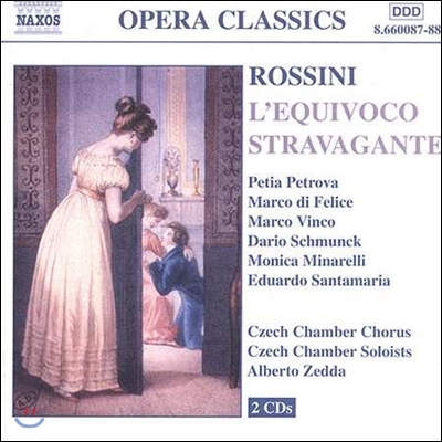 Petia Petrova / Alberto Zedda 로시니: 터무니없는 오해 (Rossini: L&#39;Equivoco Stravagante)