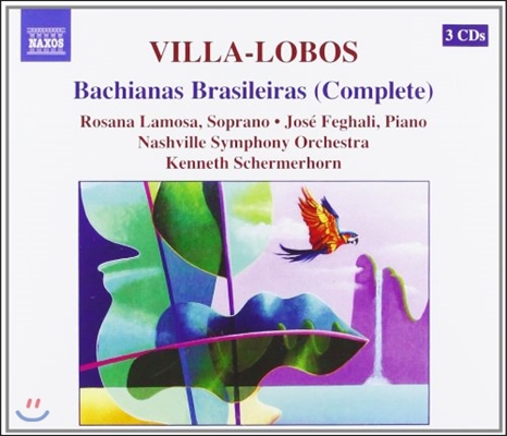 Kenneth Schermerhorn 빌라-로보스: 브라질풍의 바흐 전곡 (Villa-Lobos: Bachianas Brasileiras Complete)