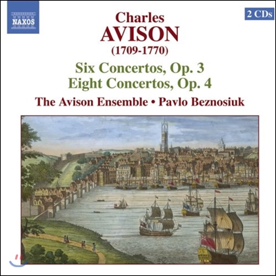 Avison Ensemble 찰스 에비슨: 협주곡집 (Charles Avison: Six Concertos Op.3, Eight Concertos Op.4)
