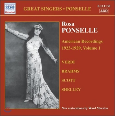 로자 폰셀 미국 녹음 1집 1923-29년 - 베르디 / 브람스 / 스콧 (Rosa Ponselle American Recordings Vol.1 - Verdi / Brahms / Scott / Shelley)