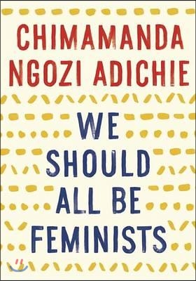 We Should All Be Feminists (우리는 모두 페미니스트가 되어야 합니다) (Paperback)