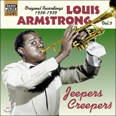 Louis Armstrong Original Recordings Vol.5 -Jeepers Creepers (루이 암스트롱 재즈 레전드 에디션 5집)
