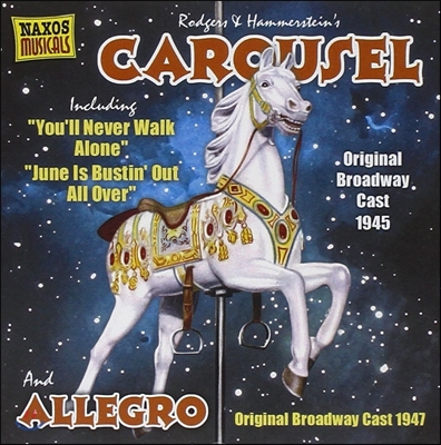 로저스 & 해머스타인: 뮤지컬 '회전목마', '알레그로' (Rodgers & Hammerstein: Carousel, Allegro)