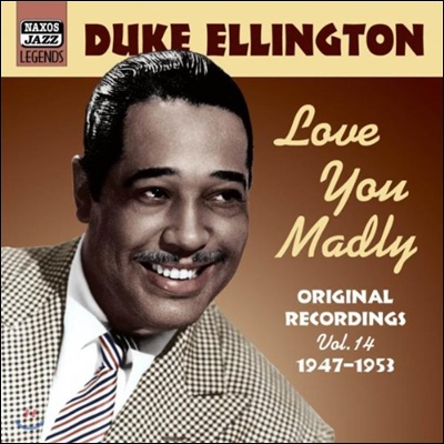 Duke Ellington Original Vol.14 - Love You Madly (듀크 엘링턴 재즈 레전드 에디션 14집)