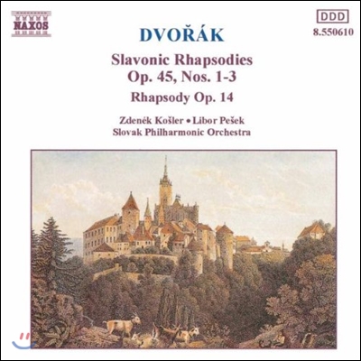 Zdenek Kosler 드보르작: 슬라브 랩소디 (Dvorak: Slavonic Rhapsodies Op.45 Nos.1-3, Rhapsody Op.14)