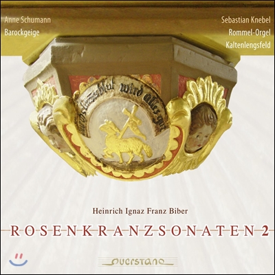 Anne Schumann 비버: 로자리오[미스터리] 소나타 2집 6-10번 - 안느 슈만 (Heinrich Ignaz Biber: Rosary Sonatas Vol.2)