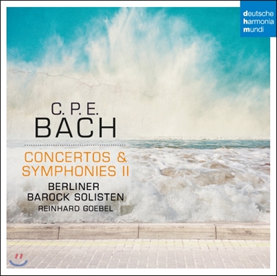 Berliner Barock Solisten C.P.E. 바흐: 협주곡, 교향곡 2집 - 베를린 바로크 솔리스텐 (C.P.E. Bach: Concertos & Symphonies II)