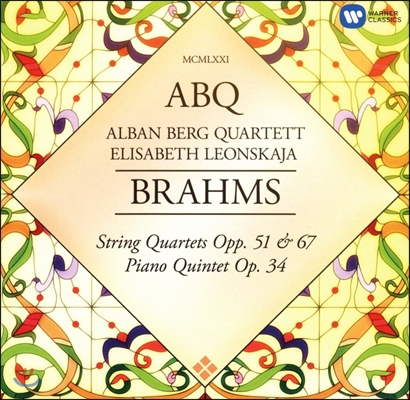 Alban Berg Quartet 브람스: 현악 사중주 1-3번, 피아노 오중주 - 알반 베르크 사중주단 / 레온스카야 (Brahms: String Quartet Op.51, 67, Piano Quintet Op.34)
