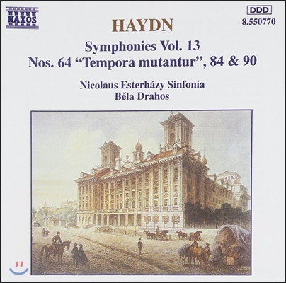 Bela Drahos 하이든: 교향곡 전곡 13집 - 64번, 84번, 90번 (Haydn: Symphonies Vol.13 - 'Tempora Mutantur', Nos.84&90)