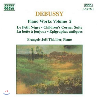 Francois-Joel Thiollier 드뷔시: 피아노 작품 2집 - 어린이 차지 모음곡, 장난감 상자 (Debussy: Piano Works Vol.2 - Children&#39;s Corner, La Boite a Joujoux)