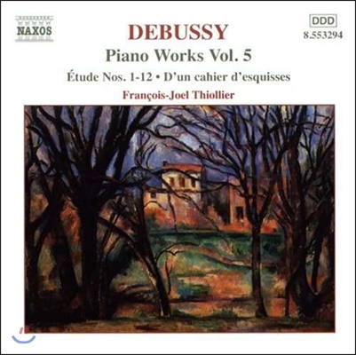 Francois-Joel Thiollier 드뷔시: 피아노 작품 5집 - 연습곡 1-12번, 스케치북에서 (Debussy: Piano Works Vol.5 - Etudes, D'un Cahier d'Esquisses)