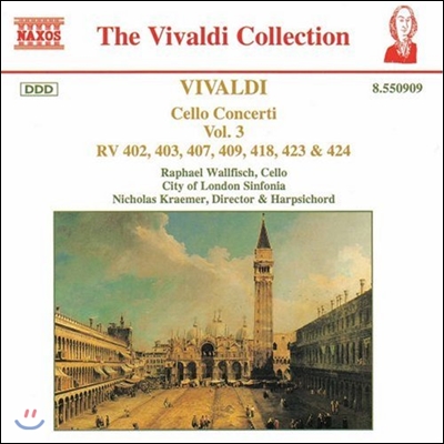 Raphael Wallfisch 비발디: 첼로 협주곡 3집 (Vivaldi: Cello Concertos Vol.3 - RV402, 403, 407, 409, 418, 423 & 424)