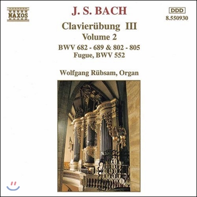 Wolfgang Rubsam 바흐: 클라비어 연습곡 3권 2집 - 푸가 (Bach: Clavierubung III Vol.2 - BWV682-689 & 802-805, Fugue BWV552)