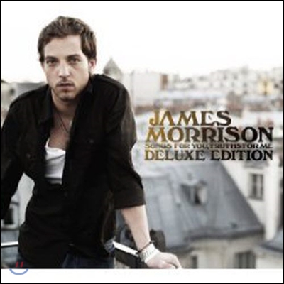 James Morrison / Songs For You. Truths For Me (2CD Deluxe Edition/수입/미개봉)