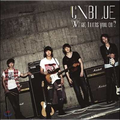 씨엔블루 (Cnblue) / What Turns You On? (일본반/미개봉)