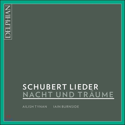Ailish Tynan 슈베르트: 가곡 '밤과 꿈' - 에일리시 티넌 (Schubert: Lieder 'Nacht und Traume')