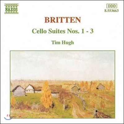 Tim Hugh 브리튼: 무반주 첼로 모음곡 1-3번 - 팀 휴 (Benjamin Britten: Cello Suites Nos.1-3 Opp.72, 80, 87)