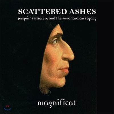 Magnificat 마그니피카트의 25주년 기념 음반 - 조스캥 데프레: 미제레레 / 사보나로란