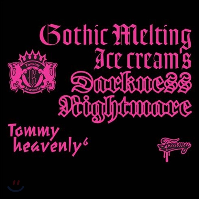 Tommy heavenly 6 - Gothic Melting Ice Cream&#39;s: Nightmare