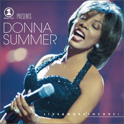 Donna Summer - Vh1 Presents Live &amp; More Encore!