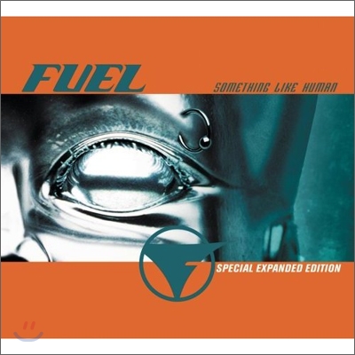 Fuel - Something Like Human (Expanded Edition)