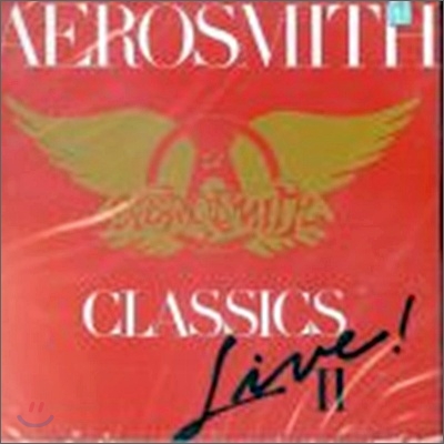 Aerosmith - Classics Live Ii