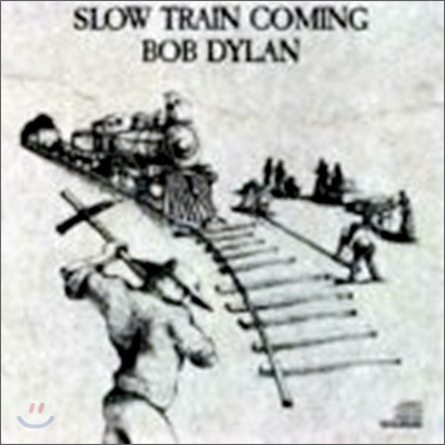 Bob Dylan (밥 딜런) - Slow Train Coming