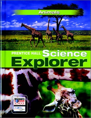 Prentice Hall Science Explorer Animals : Student Book