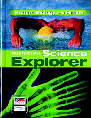 Prentice Hall Science Explorer Human Biology &amp; Health : Student Book