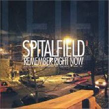 Spitalfield - Remember Right Now (수입)