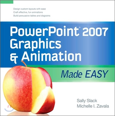 PowerPoint 2007 Graphics &amp; Animation Made Easy