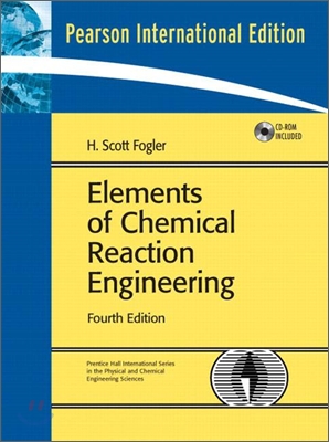 Elements of Chemical Reaction Engineering, 4/E